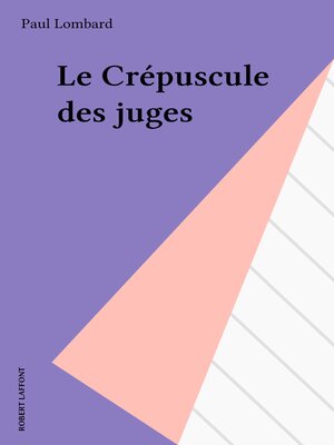 cover image of Le Crépuscule des juges